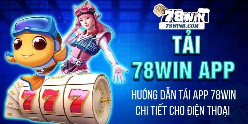 Thông báo thời gian thực 78win app