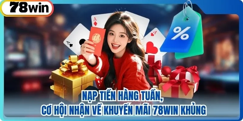 Ưu đãi 78win - Hình ảnh khuyến mãi