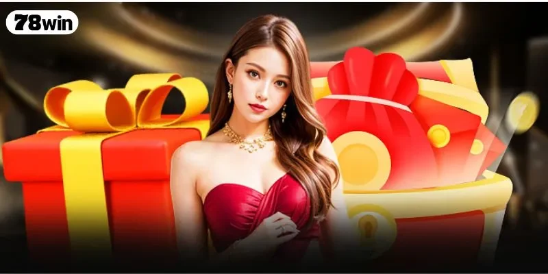 Bước 4: Nhận Ưu Đãi Chào Mừng từ ưu đãi 78win